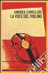 La voce del violino libro