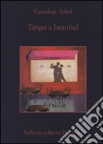 Tango a Istanbul libro