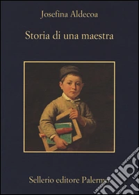 Storia di una maestra libro