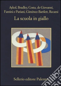 La scuola in giallo libro