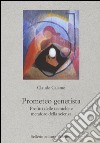 Prometeo genetista. Profitti delle tecniche e metafore della scienza libro