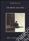 Un amore senza fine libro di Spencer Scott