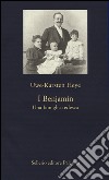 I Benjamin. Una famiglia tedesca. Ediz. illustrata libro