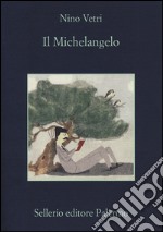 Il Michelangelo libro