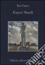 Kaputt mundi libro