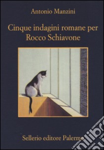 Riusciranno i nostri eroi a ritrovare l'amico misteriosamente scomparso in  Sud America? di Antonio Manzini - Sellerio