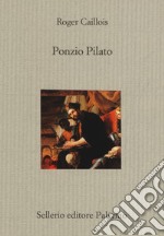 Ponzio Pilato libro