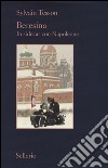 Beresina. In sidecar con Napoleone libro