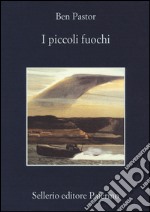 I piccoli fuochi libro