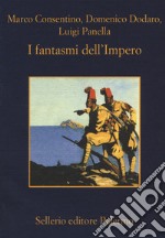 I fantasmi dell'Impero libro