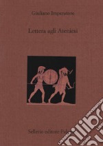 Lettera agli ateniesi. Testo greco a fronte libro