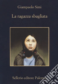 La ragazza sbagliata libro