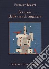 Sei storie della casa di ringhiera libro