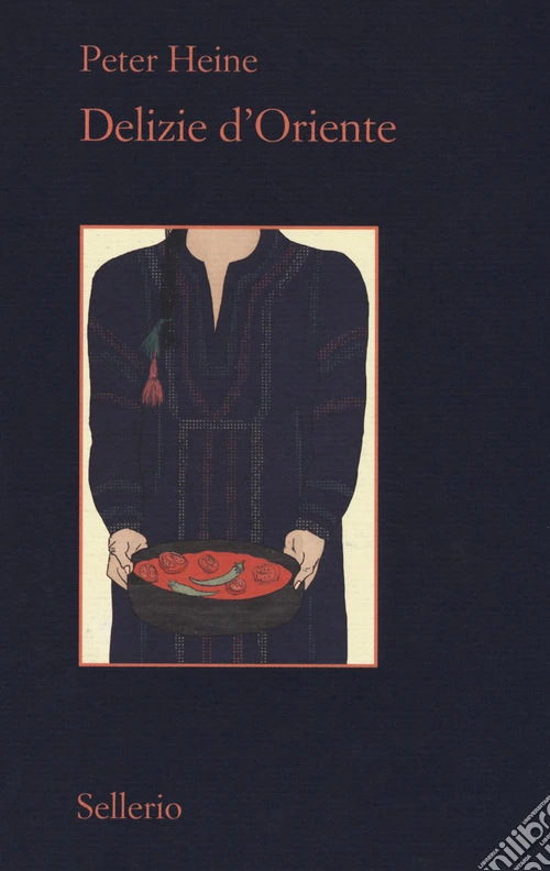 Delizie d'Oriente. Una storia della cultura gastronomica
