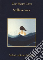 Stella o croce libro