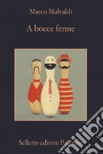 A bocce ferme libro