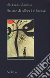 Storie di alberi e bonsai libro di Zambra Alejandro