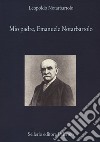 Mio padre, Emanuele Notarbartolo libro di Notarbartolo Leopoldo