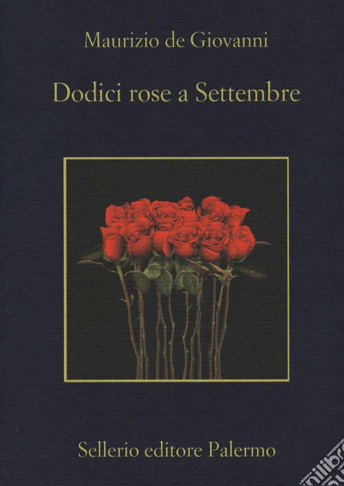 Dodici rose a settembre