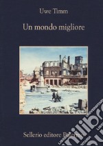 Un mondo migliore libro