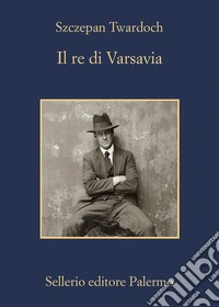 Il re di Varsavia libro