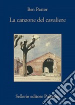 La canzone del cavaliere libro