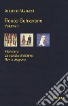Rocco Schiavone: Pista nera-La costola di Adamo-Non è stagione. Vol. 1 libro di Manzini Antonio