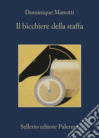 Il bicchiere della staffa
