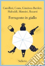 Ferragosto in giallo libro