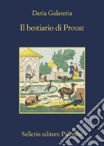 Il bestiario di Proust libro