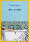Hotel Bosforo libro di Aykol Esmahan