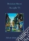 Marsiglia '73 libro