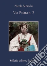 Via Polara n. 5 libro