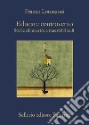 Educare controvento. Storie di maestre e maestri ribelli libro di Lorenzoni Franco