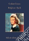 Brighton Rock libro