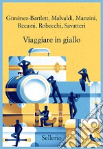 Viaggiare in giallo