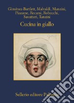 Cucina in giallo libro