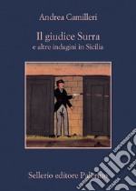 Il giudice Surra e altre indagini in Sicilia libro