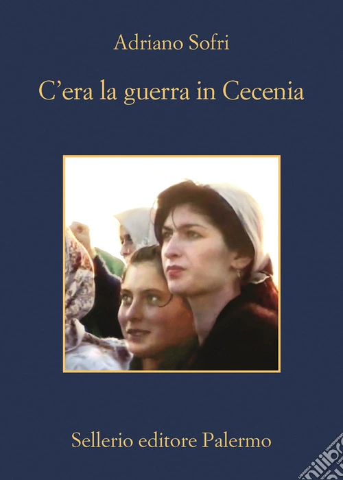 C'era la guerra in Cecenia