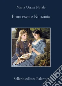 Francesca e Nunziata