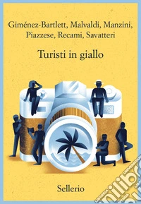 Turisti in giallo libro