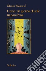 Come un giorno di sole in panchina libro