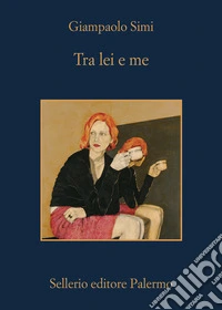 Tra lei e me libro