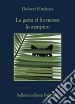 La gatta ci ha messo lo zampino libro