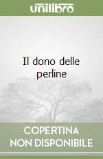 Il dono delle perline libro