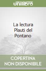 La lectura Plauti del Pontano