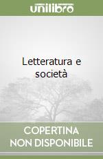 Letteratura e società libro