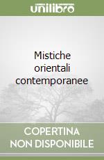 Mistiche orientali contemporanee libro