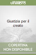 Giustizia per il creato libro