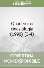 Quaderni di cinesiologia (1990) (3-4)